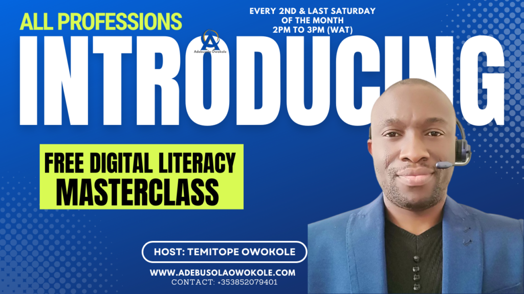 Introducing Digital Literacy Free Masterclass Platform For All Professions – One Hour Online Sessions Twice Monthly